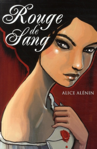 Rouge de sang - Alénin Alice