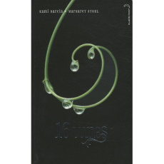 Lunes Tome 1 : 16 Lunes - Stohl Margaret ; Garcia Kami ; Rigoureau Luc