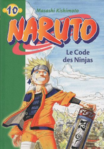 Naruto Tome 10 : Le code des Ninjas - Kishimoto Masashi ; Barféty Elizabeth