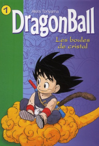Dragon Ball Tome 1 : Les boules de cristal - Toriyama Akira ; Martin Paul