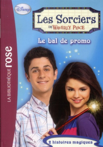 Les Sorciers de Waverly Place N° 3 : Le bal de promo - McCreery Gigi ; Rein Perry ; Longre Blandine