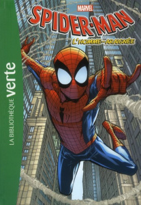Spider-Man Tome 1 : L'homme-araignée - Jaillet Nicolas