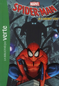 SPIDERMAN - T03 - SPIDER-MAN 03 - LE SAVANT FOU - MARVEL