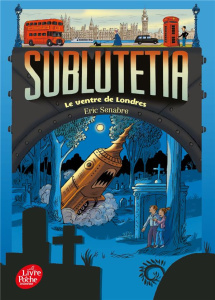 Sublutetia Tome 3 : Le ventre de Londres - Senabre Eric