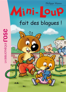 Mini-Loup Tome 20 : Mini-Loup fait des blagues ! - Matter Philippe ; Munch Philippe