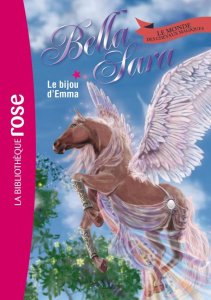 Bella Sara Tome 12 : Le bijou d'Emma - Jakubowski Nathalie