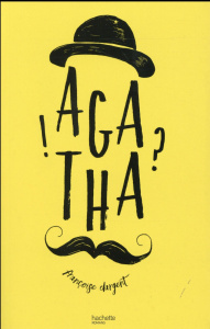 Agatha - Dargent Françoise