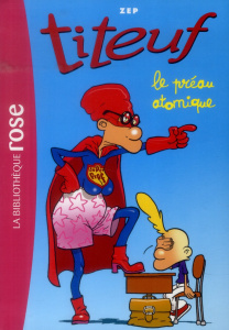 Titeuf Tome 8 : Le préau atomique - ZEP