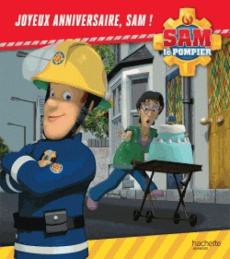 Joyeux anniversaire, Sam ! - Marchand Kalicky Anne