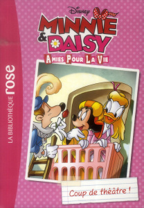 Minnie & Daisy/1/Coup de théatre / Coup de théatre - Collectif