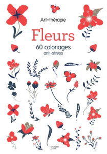 Fleurs. 60 coloriages anti-stress - Kostanec Lidia
