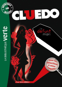Aventures sur mesure - Cluedo Tome 7 : Le défunt mari - Leydier Michel