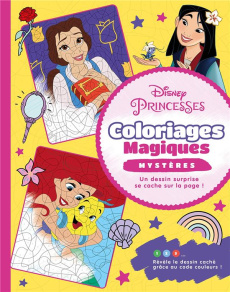 Disney Princesses. Coloriages magiques - Mystères - Varonne Eugénie