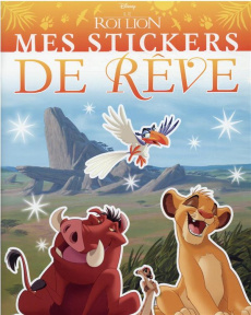 Mes stickers de rêve Le Roi Lion - COLLECTIF