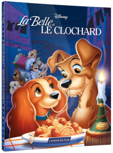 La Belle et le Clochard. L'album du film - COLLECTIF