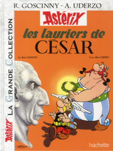 Astérix Tome 18 : Les lauriers de César - Goscinny René ; Uderzo Albert