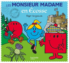 Les Monsieur Madame en Ecosse - Hargreaves Adam ; Hargreaves Roger