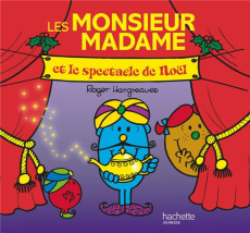 Les Monsieur Madame et le spectacle de Noël - Hargreaves Adam ; Hargreaves Roger