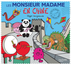Les Monsieur Madame en Chine - Hargreaves Roger ; Hargreaves Adam