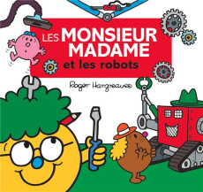 Les Monsieur Madame et les robots - Hargreaves Adam ; Hargreaves Roger