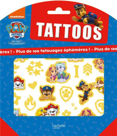 Tattoos La Pat' Patrouille. Plus de 100 tatouages éphémères ! - COLLECTIF
