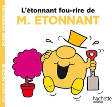 L'étonnant fou rire de M. Etonnant - Hargreaves Roger ; Marchand Kalicky Anne