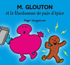 M Glouton et le bonhomme de pain d'épice - Hargreaves Roger