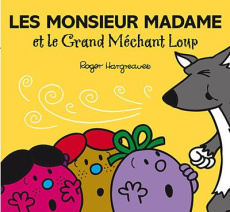 Les monsieur madame et le Grand Méchant Loup - Hargreaves Roger