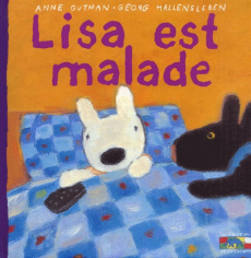 Les catastrophes de Gaspard et Lisa Tome 17 : Lisa est malade - Gutman Anne ; Hallensleben Georg