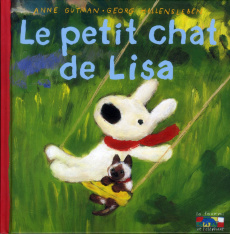 Les catastrophes de Gaspard et Lisa Tome 23 : Le petit chat de Lisa - Gutman Anne ; Hallensleben Georg