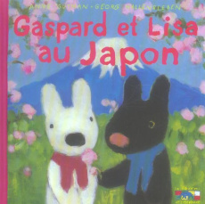 Les catastrophes de Gaspard et Lisa Tome 22 : Gaspard et Lisa au Japon - Gutman Anne ; Hallensleben Georg