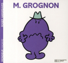 Monsieur Grognon - Hargreaves Roger ; Lallemand Evelyne