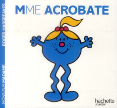 Madame Acrobate - Hargreaves Roger ; Lallemand Evelyne