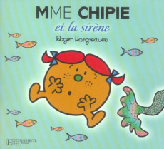 Madame Chipie et la sirène - Hargreaves Roger