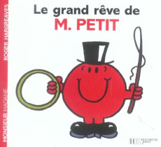 Le grand rêve de Monsieur Petit - Hargreaves Roger