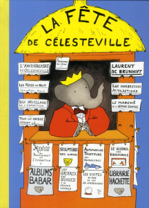 La fête de Célesteville - BRUNHOFF