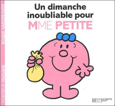 Un dimanche inoubliable pour Madame Petite - Hargreaves Roger ; Gontier Josette
