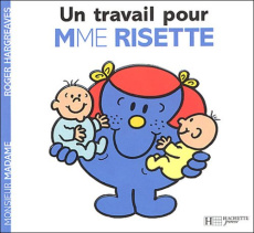 Un travail pour Madame Risette - Hargreaves Roger ; Gontier Josette