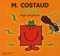 Monsieur Costaud et l'Ogre - Hargreaves Roger