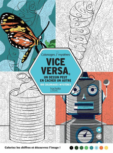 Coloriages mystères Vice Versa. 100 coloriages mystères - Jaunatre Vincent ; Mariez Jérémy ; Mariez Keesing