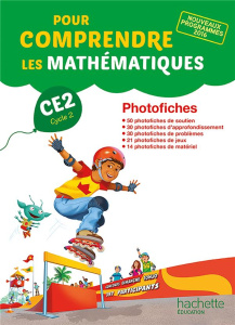 Pour comprendre les mathématiques CE2. Photofiches, Edition 2017 - Bramand Natacha ; Bramand Paul ; Lafont Eric ; Mau