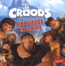 Les Croods / Un voyage en famille - DreamWorks