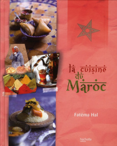 La cuisine du Maroc - Hal Fatéma, Bardel Garlone