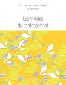 Les 9 voies du contentement - Rocherieux Sophie, Lamy Florence