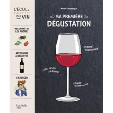 Ma première dégustation - Casamayor Pierre