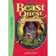 Beast Quest - Le royaume de Kayonia Tome 36 : Le rat géant - Blade Adam ; Longre Blandine ; Simoens Julie