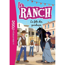 Le ranch Tome 14 : La fête des gardians - Chatel Christelle