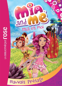 Mia and Me Tome 6 : Mauvais présage - Quénot Katherine