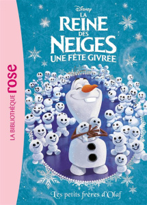 La Reine des Neiges Tome 17 : Une fête givrée. Les petits frères d'Olaf - Saxon Victoria