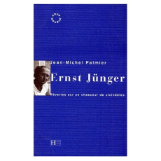 ERNST JUNGER. Rêveries sur un chasseur de cicindèles - Jünger Ernst ; Palmier Jean-Michel